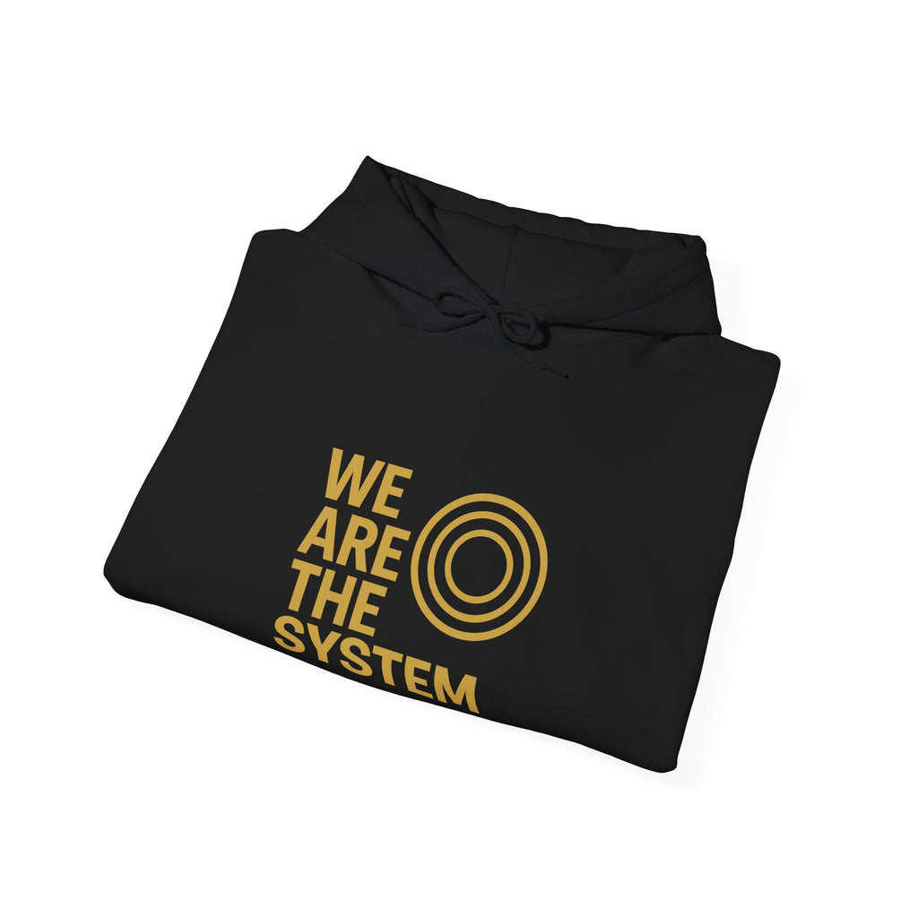 We Are the System™ - Premium Hoodie